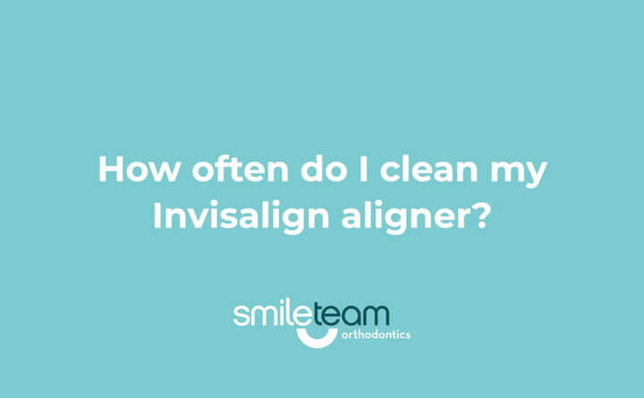 How often do I clean my Invisalign aligner?